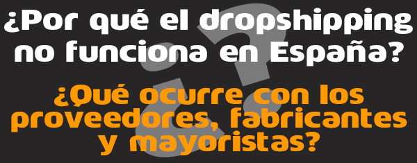 el dropshipping no funciona en España